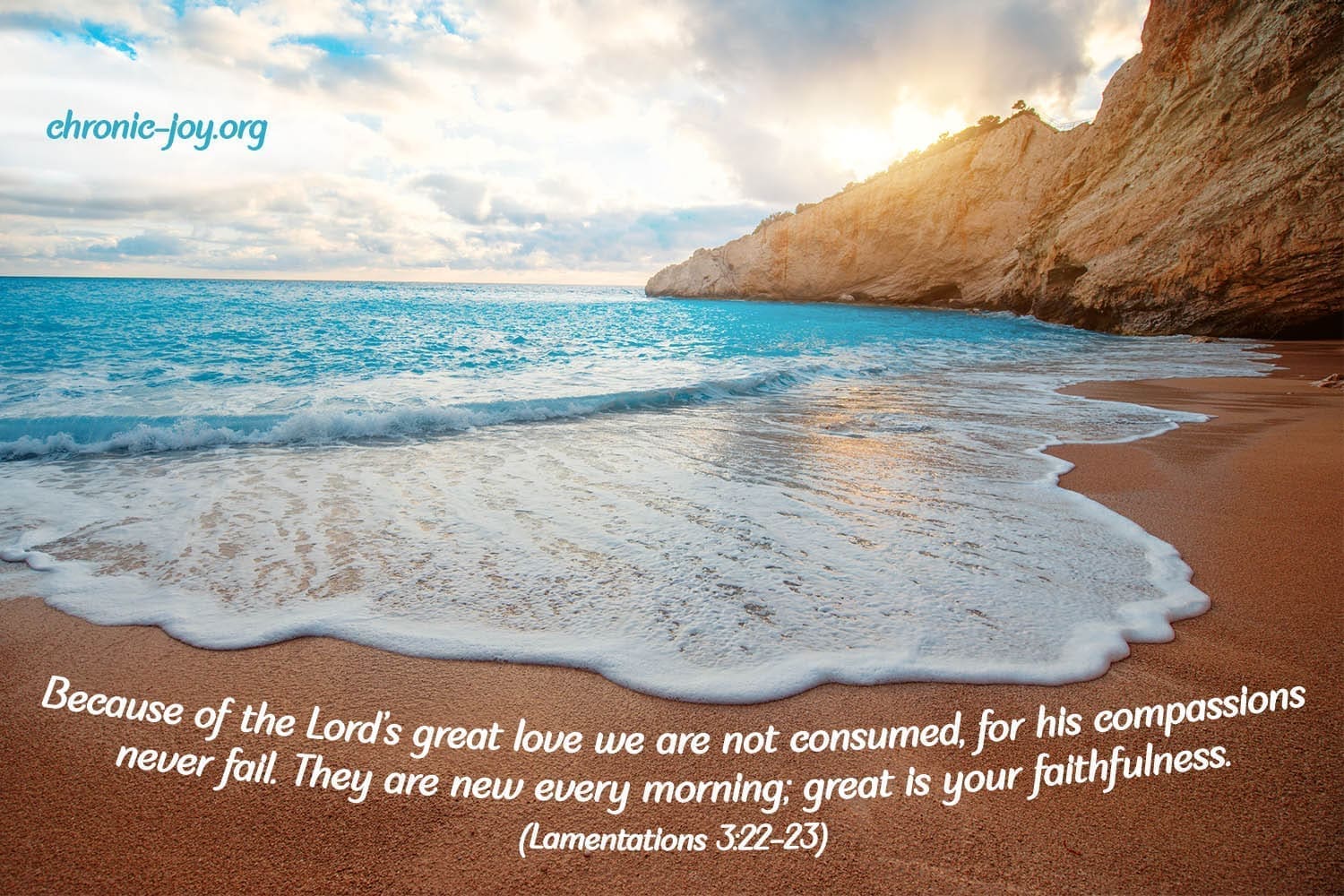 God's love and compassion never fails.