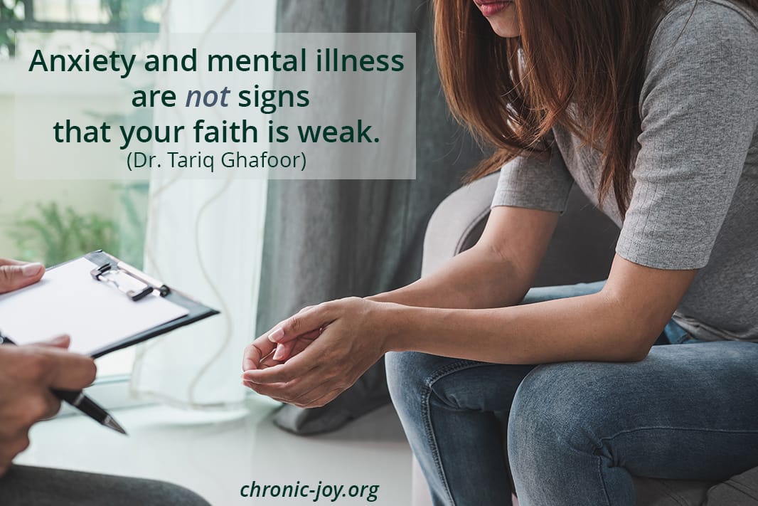 Anxiety and mental illness are not signs that your faith is weak.